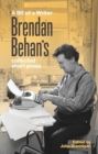 A Bit of a Writer : Brendan Behan's Collected Short Prose - Book