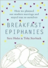 Breakfast Epiphanies : How We Planned Our Mixed-Faith Marriage and Stayed True to Ourselves - Book