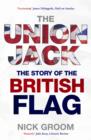 The Union Jack : The Story of the British Flag - Book
