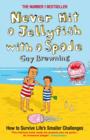 Never Hit a Jellyfish with a Spade - Book