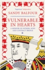 Vulnerable in Hearts : A Memoir of Fathers, Sons and Contract Bridge - Book