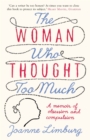 The Woman Who Thought too Much : A Memoir - Book