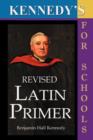 Kennedy's Revised Latin Primer - Book