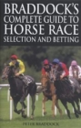 Braddock's Complete Guide to Horse Race Selection and Betting - Book