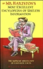 Mr. Hartston's Most Excellent Encyclopaedia of Useless Information - Book