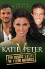 Katie v Peter : The Inside Story of Their Divorce - eBook