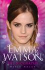 Emma Watson : The Biography - Book