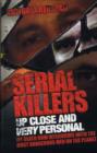 Serial Killers - Up Close and Very Personal - Book