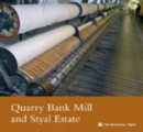 Quarry Bank Mill and Styal Estate, Cheshire - Book