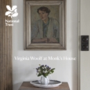 Virginia Woolf at Monk's House, Sussex : National Trust Guidebook - Book