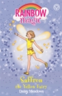Rainbow Magic: Saffron the Yellow Fairy : The Rainbow Fairies Book 3 - Book