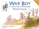 War Boy : A Wartime Childhood - Book