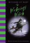 Witches at War!: The Wickedest Witch - eBook