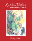 Quentin Blake's A Christmas Carol : 2017 Edition - Book