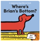 Where's Brian's Bottom? - Book