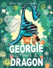 Georgie Grows a Dragon - Book