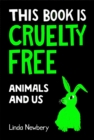 This Book is Cruelty-Free: Animals and Us - eBook
