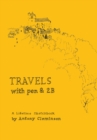 Travels With Pen & 2B : A Lifetime Sketchbook - Book