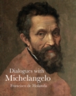 Dialogues with Michelangelo - Book