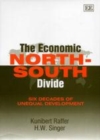 Economic North-South Divide : Six Decades of Unequal Development - eBook