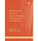 Reforming China's State-owned Enterprises and Banks - Book