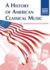 A History of American Classical Music - eBook