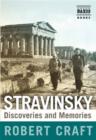Stravinsky Discoveries and Memories - Book