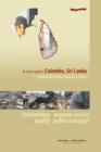 Partnerships to improve access and quality of public transport: A case report Colombo, Sri Lanka - Book