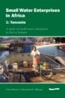 Small Water Enterprises in Africa 1 - Tanzania: A Study of Small Water Enterprises in Dar es Salaam - Book