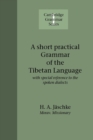Short Practical Grammar of the Tibetan Language - Book