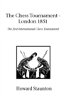 Chess Tournament, the - London 1851 - Book