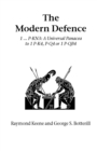 The Modern Defence : 1...P-Kn3: a Universal Panacea to 1 P-K4, P-Q4 or 1 P-Qb4 - Book