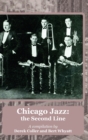 Chicago Jazz : The Second Line - Book