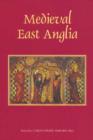 Medieval East Anglia - Book