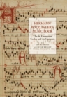 Hermann Potzlinger's Music Book : The St Emmeram Codex and its Contexts - Book