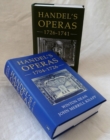 Handel's Operas [2 volume set] : Volume I: 1704-1726; Volume II: 1726-1741 - Book