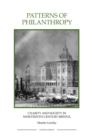 Patterns of Philanthropy : Charity and Society in Nineteenth-Century Bristol - Book