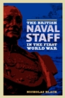 The British Naval Staff in the First World War - Book