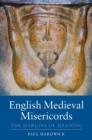 English Medieval Misericords : The Margins of Meaning - Book