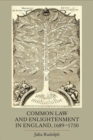 Common Law and Enlightenment in England, 1689-1750 - Book