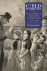 Child Workers and Industrial Health in Britain, 1780-1850 - Book
