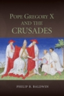 Pope Gregory X and the Crusades - Book