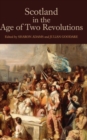 Scotland in the Age of Two Revolutions - Book