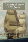 The British Navy in the Baltic - Book