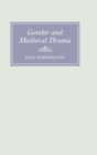 Gender and Medieval Drama - Book