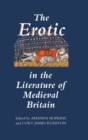 The Erotic in the Literature of Medieval Britain - Book