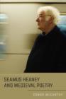 Seamus Heaney and Medieval Poetry - Book