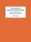 The Index of Middle English Prose, Handlist XII : Manuscripts in Smaller Bodleian Collections - Book