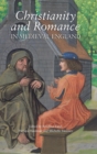 Christianity and Romance in Medieval England - Book