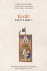 Lancelot-Grail: 3. Lancelot part I and II : The Old French Arthurian Vulgate and Post-Vulgate in Translation - Book